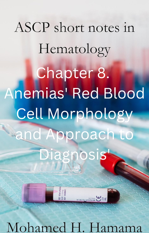 8. Anemias' RBC Morphology & Diagnosis'