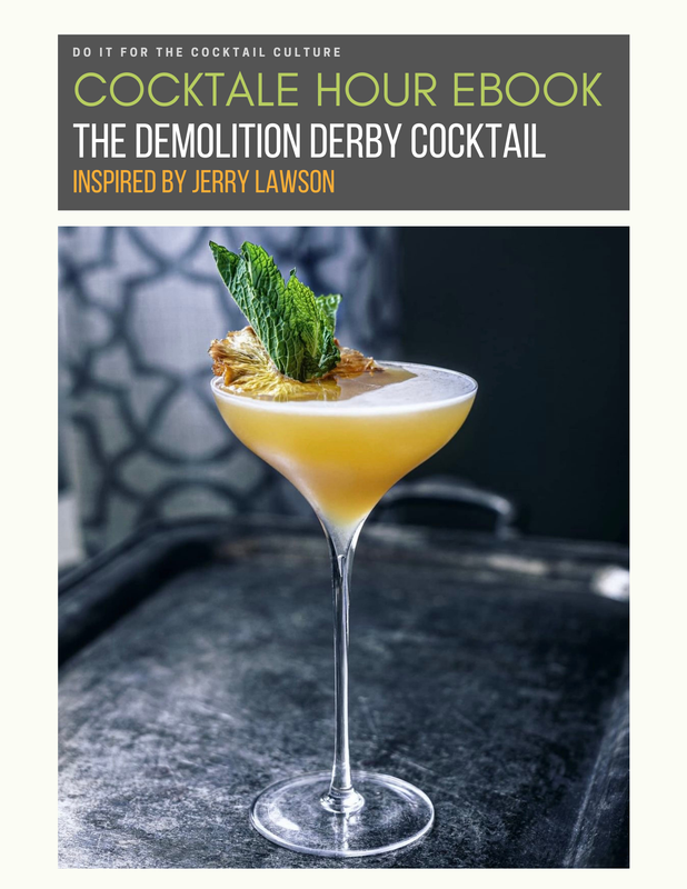 The Demolition Derby "Cocktale Hour"