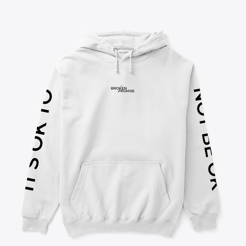 HOODIE - IT'S OK TO NOT BE OK (BP LOGO)