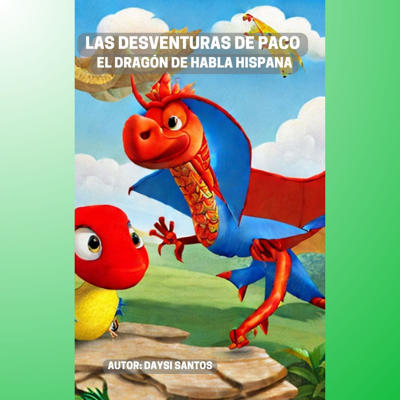 Las desventuras de Paco el dragón