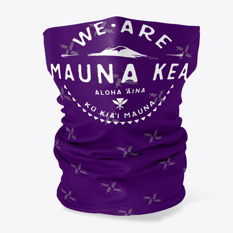 We Are Mauna Kea - Neck Gaiters