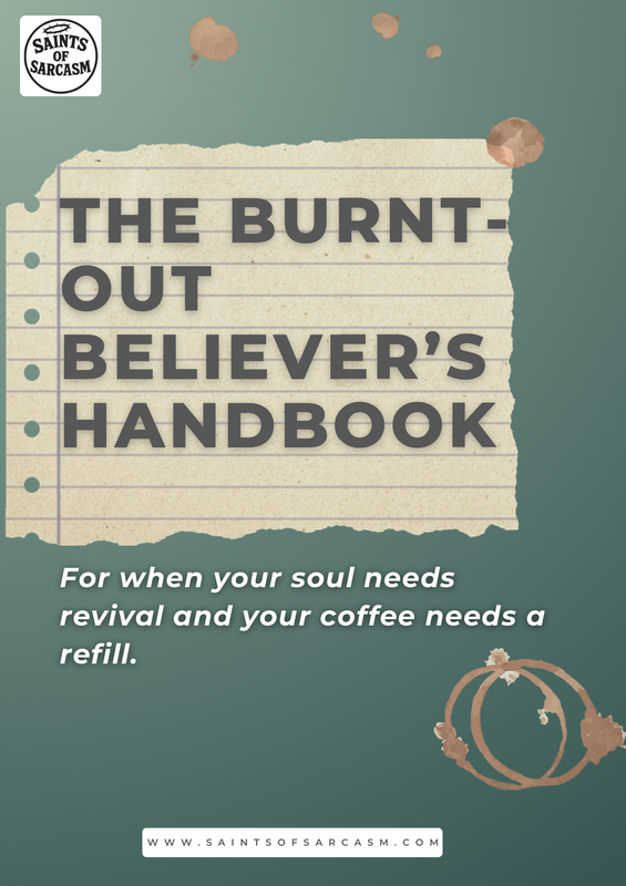 The Burnt-Out Believers Handbook