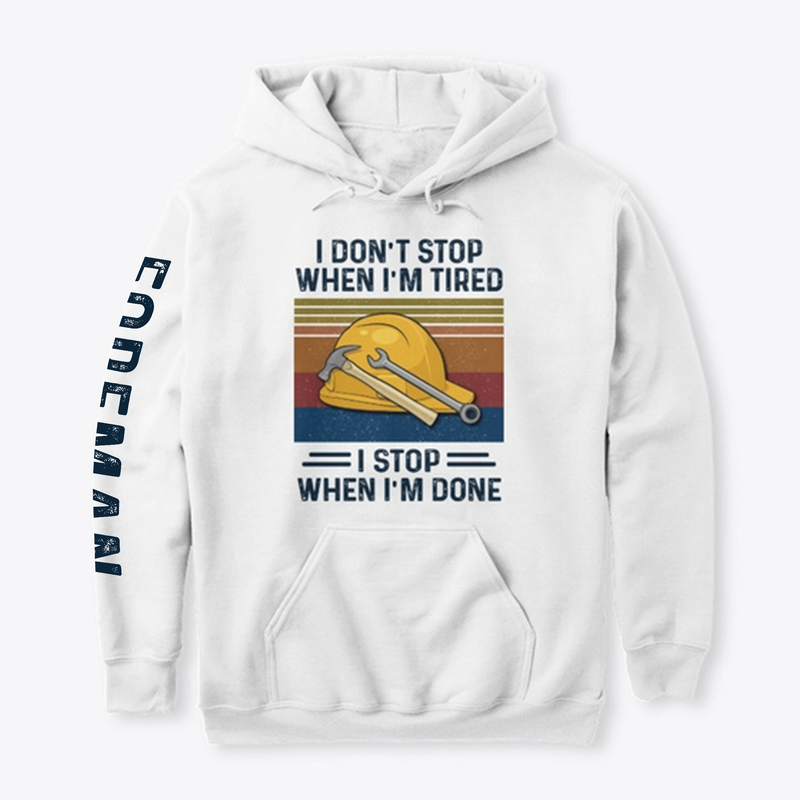 Proud Foreman Hoodie