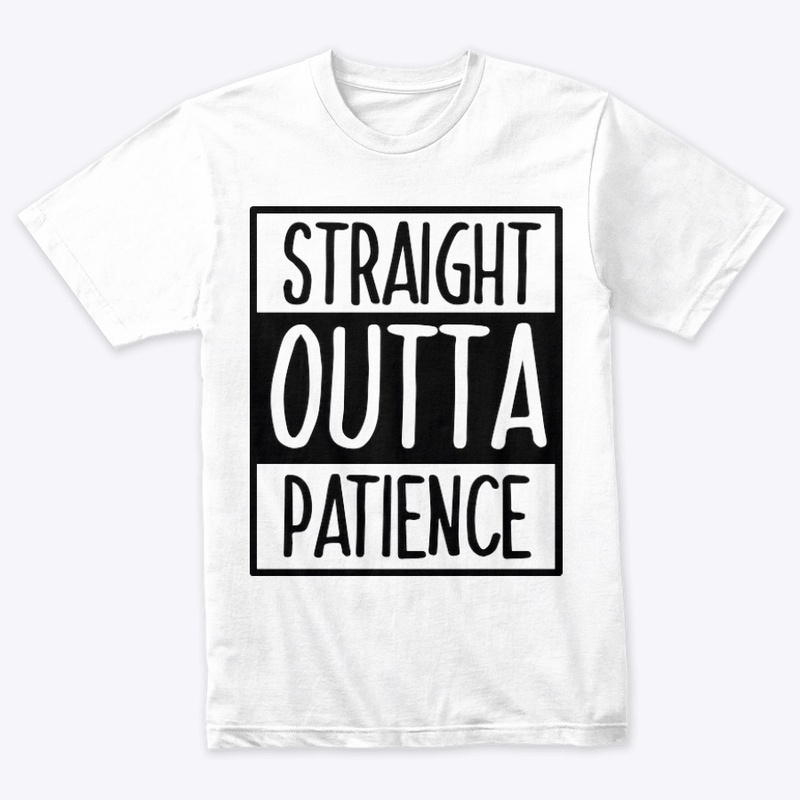 Are you short on patience ??