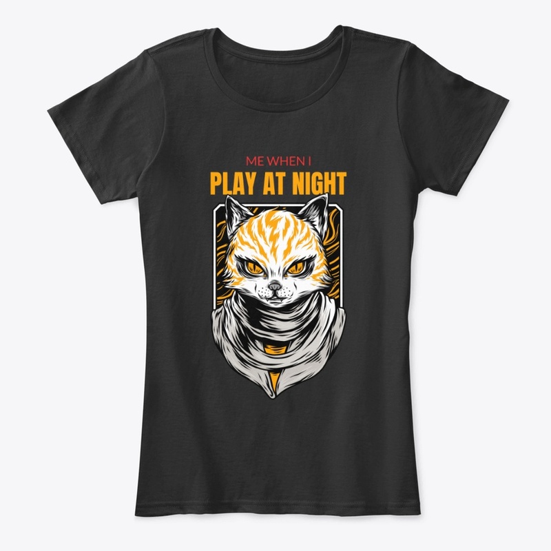 When I play at night