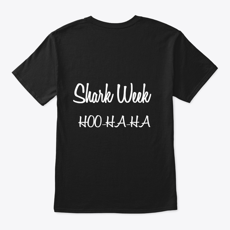 Shark Week HOO-HA-HA