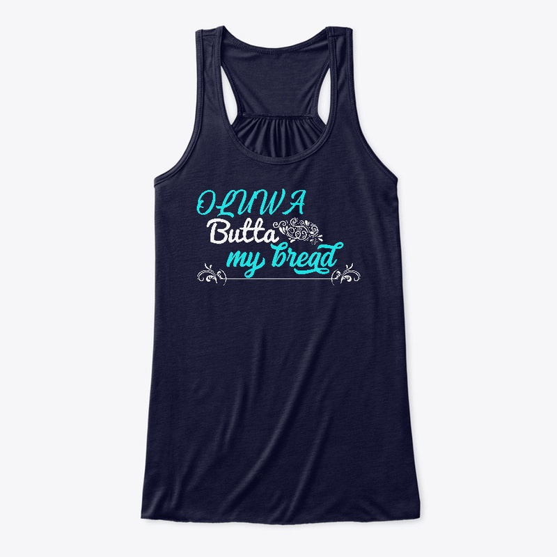 Oluwa Butta My Bread Naija Design