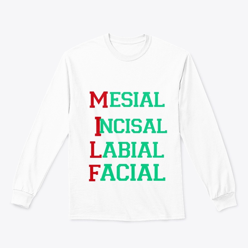 MILF Tee shirts for Dentists