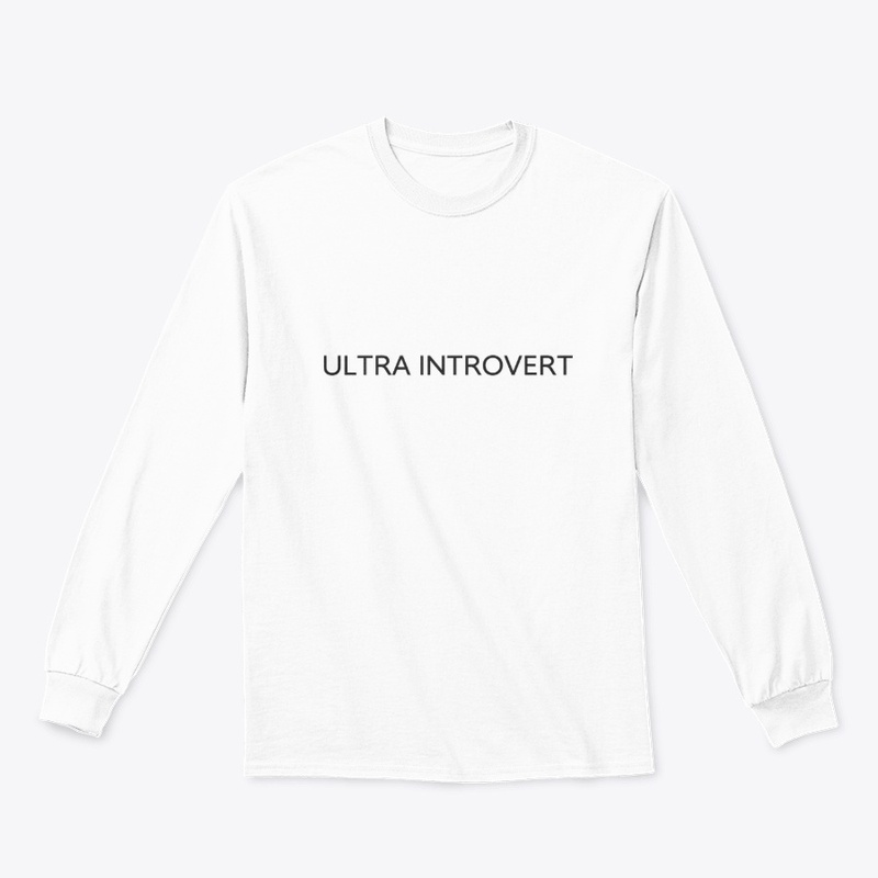 ULTRA INTROVERT - WHITE