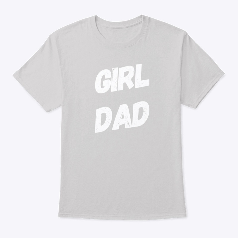 Girl Dad Apparel