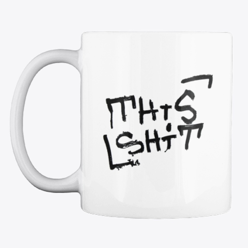 This Shit - Cup