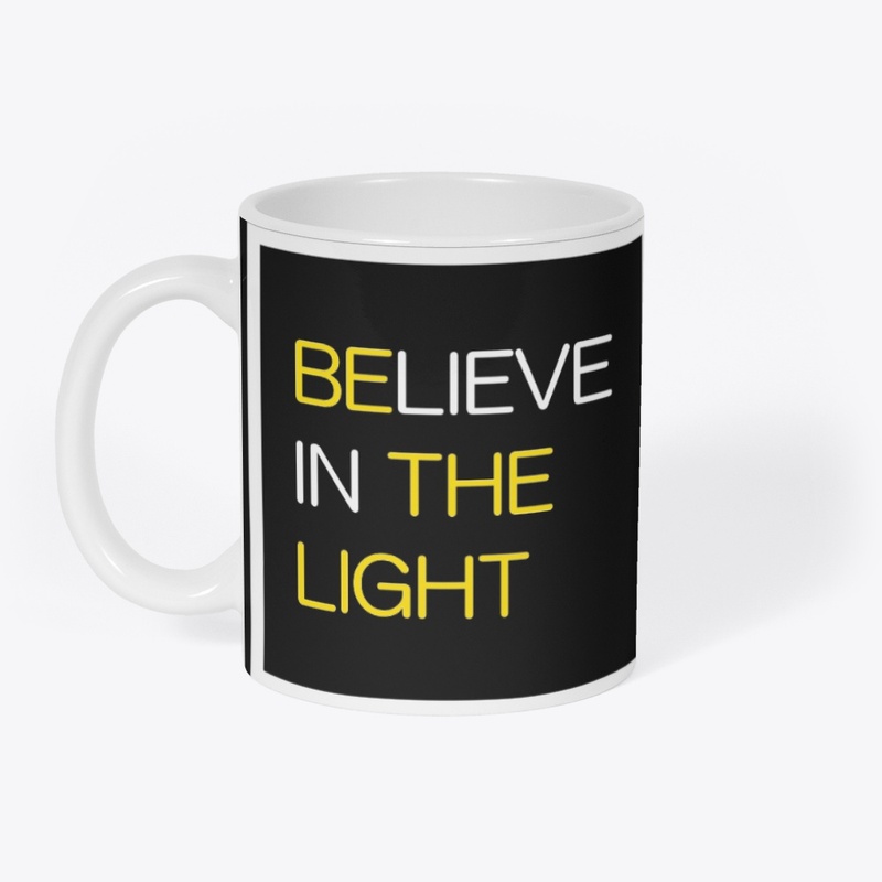 Believe in the Light