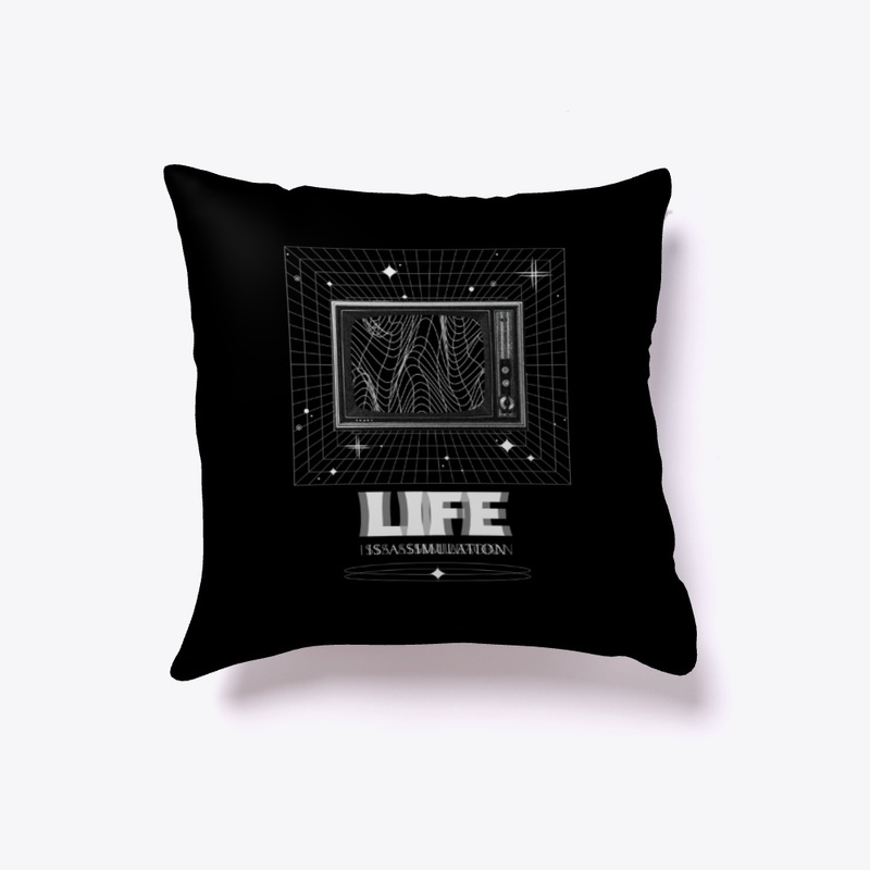 Life is a Simulation