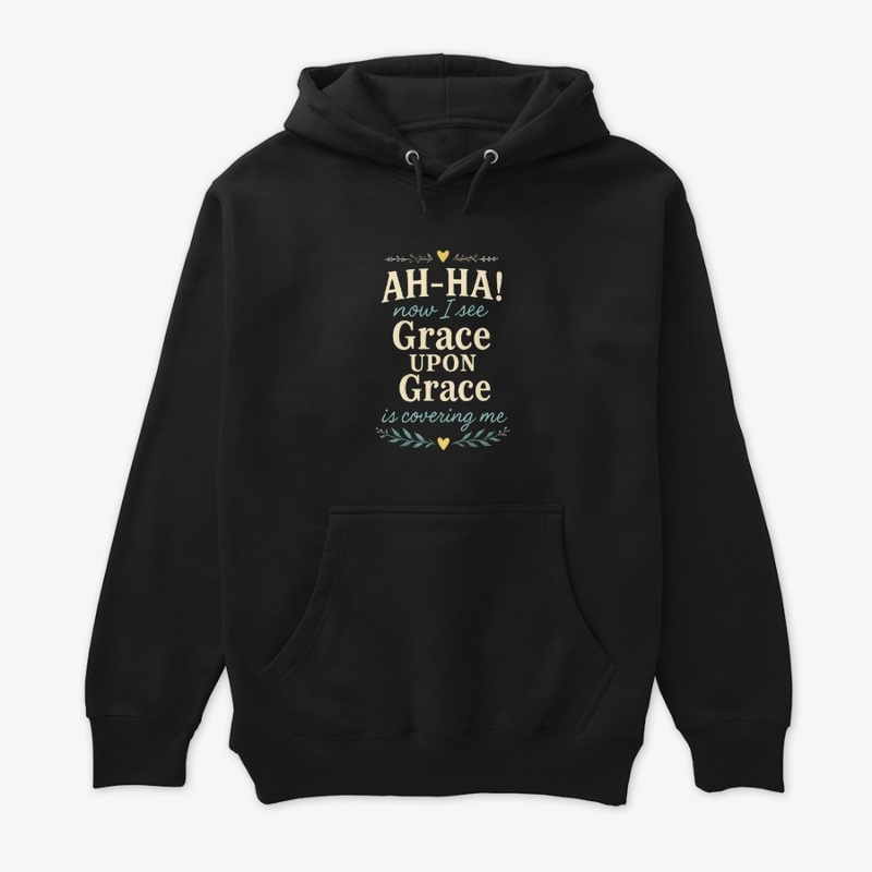 AH-HA! Grace Over Grace