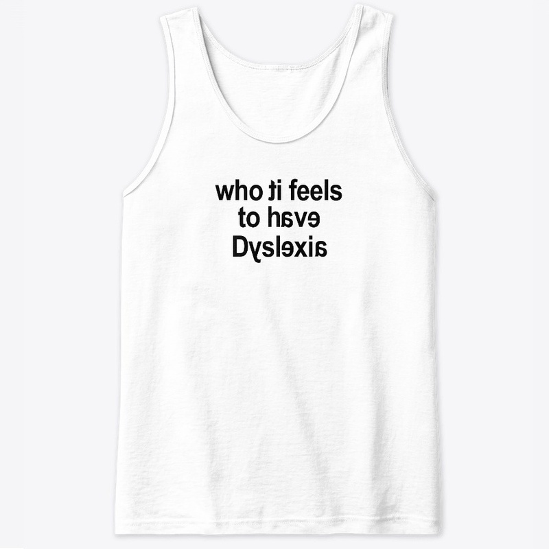 How it feels to have dyslexia