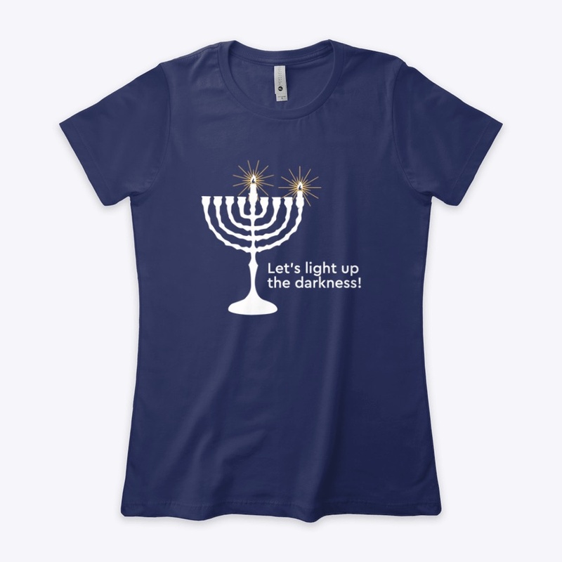  Light up the darkness - Hanukkah style!