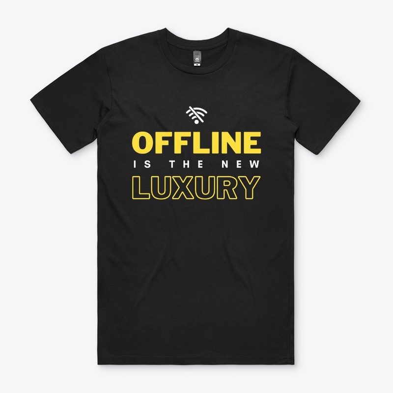Offline is the New Luxury