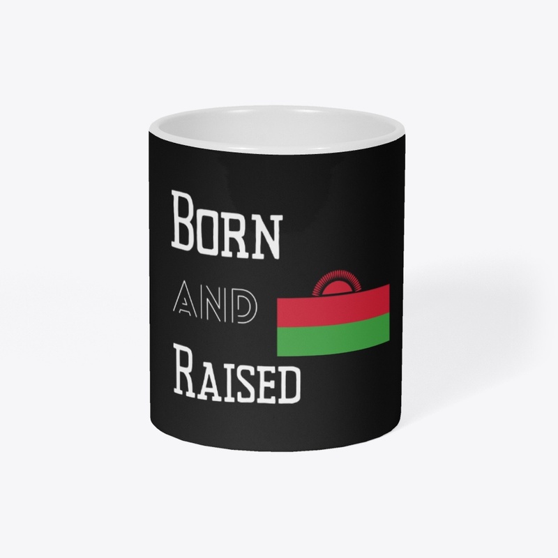 Born and raised - Malawi