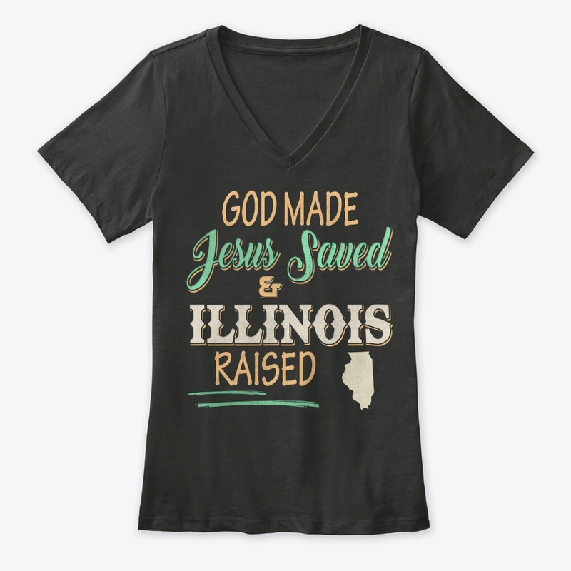 Illinois State Lover Gift God Made