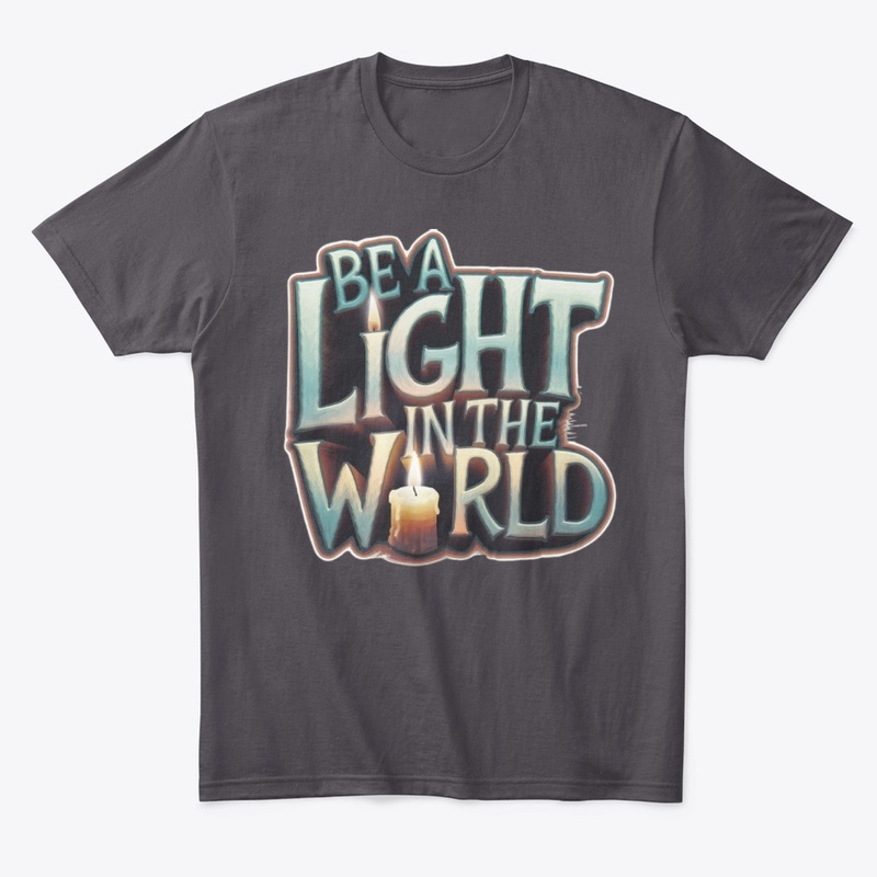 Be a Light in the World