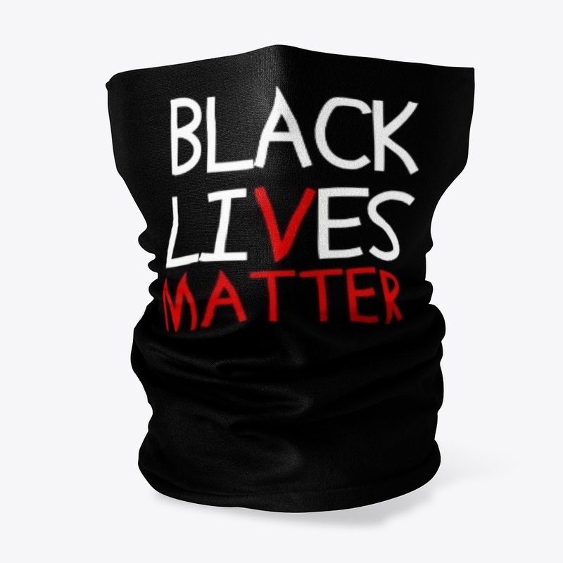 Black Lives Matter Neck Gaiter