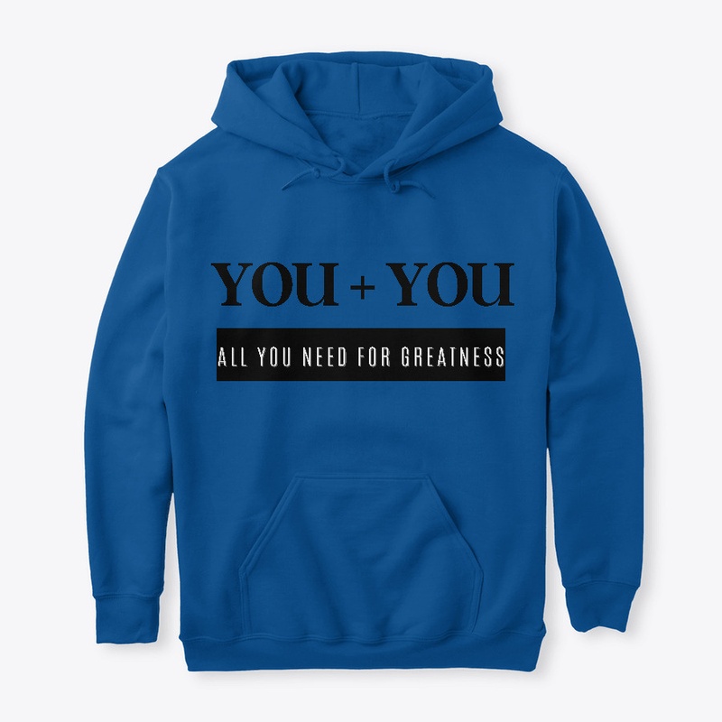 You + you