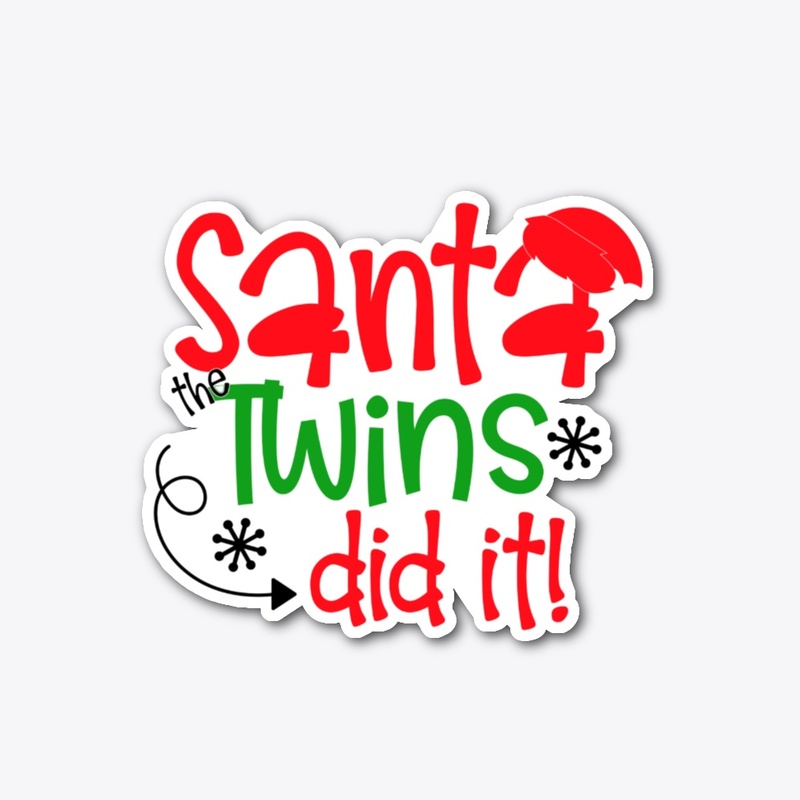 Santa The Twins Did It Christmas