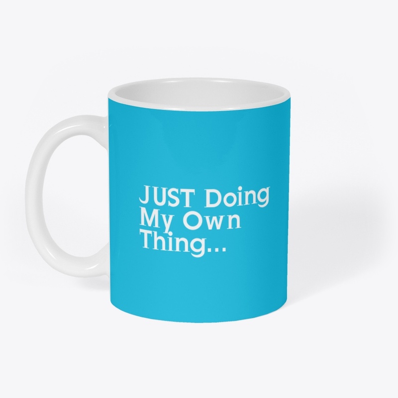 Just doing my own thing apparel
