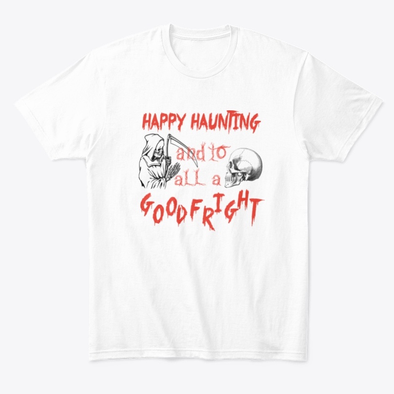 Happy Haunting and to all a good fright