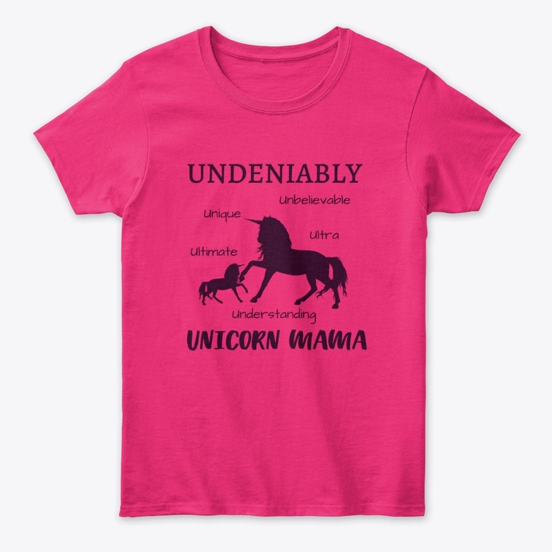Undeniably Unique Unicorn Mama