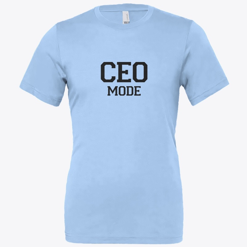 CEO MODE - Classic Unisex Jersey T-Shirt