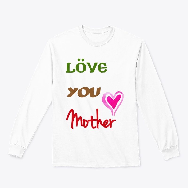 Love You Mother