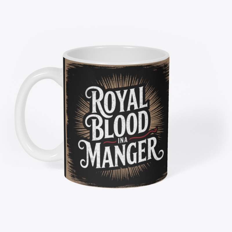 Royal blood in a manger