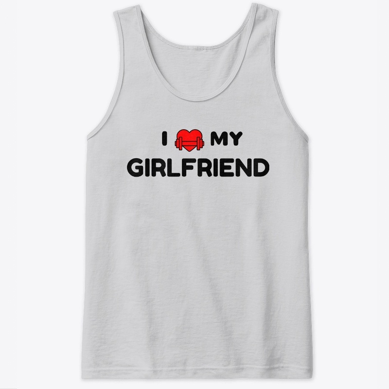 I love my girlfriend (gym)