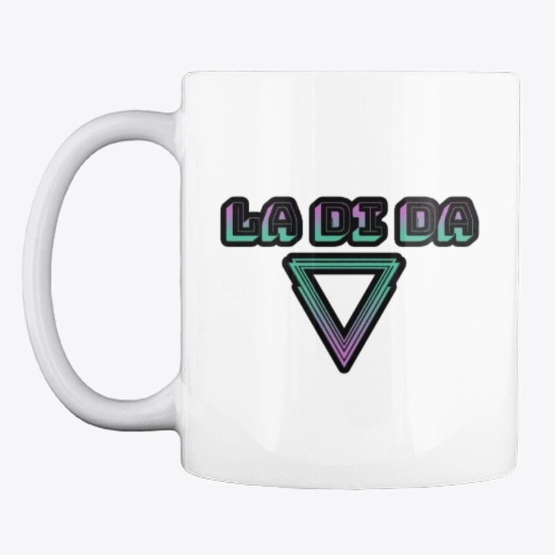 LA DI DA