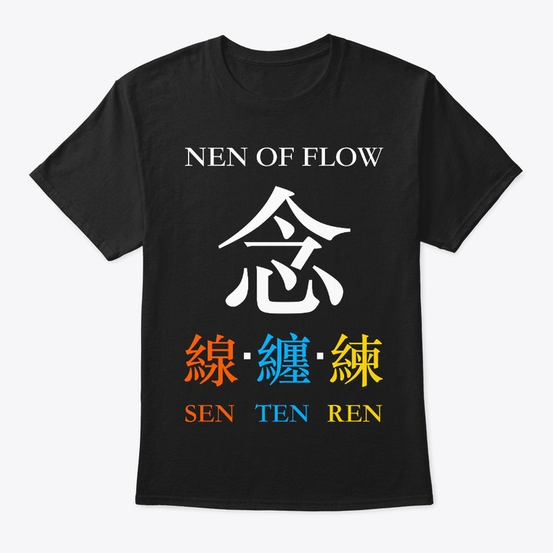 "Nen of Flow" Motivational Tee