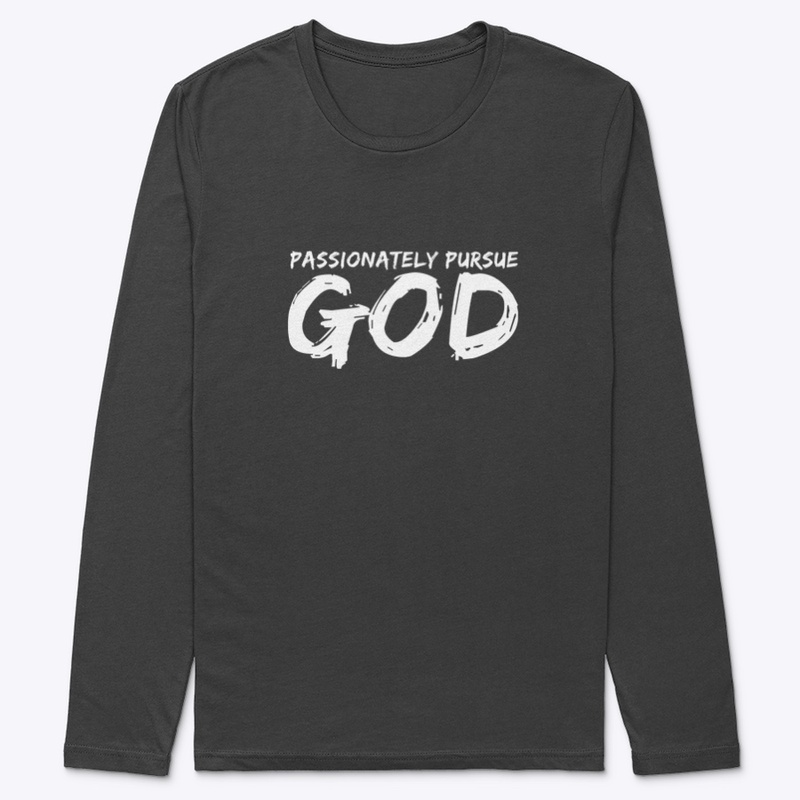 Passionately Pursue God