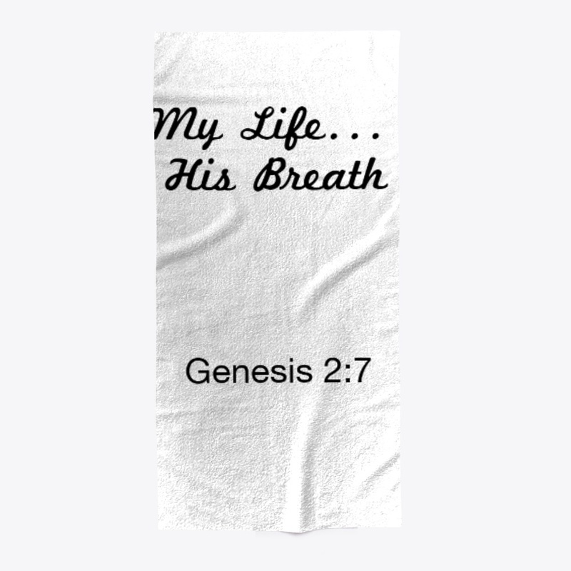 My Life...His Breath