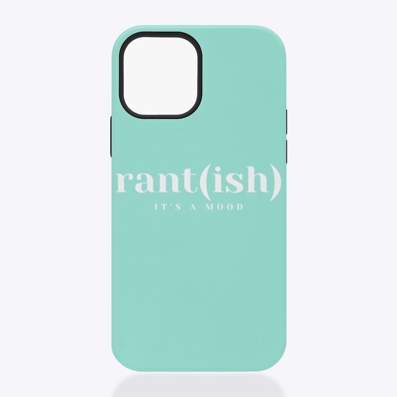 rant(ish) Collection