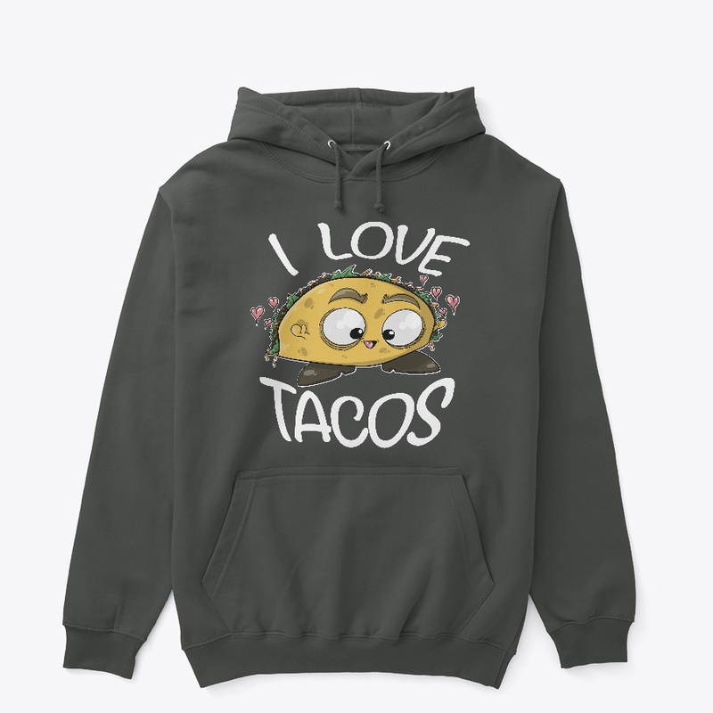 I Love Tacos