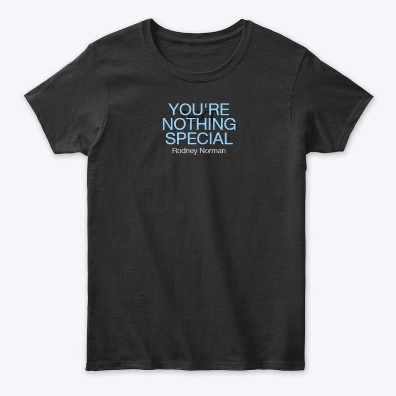 You're Nothing Special