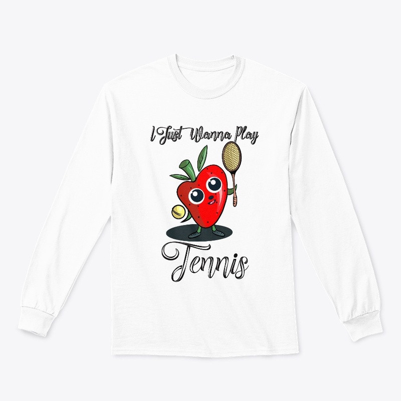 Funny I Just Wanna Play Tennis Design