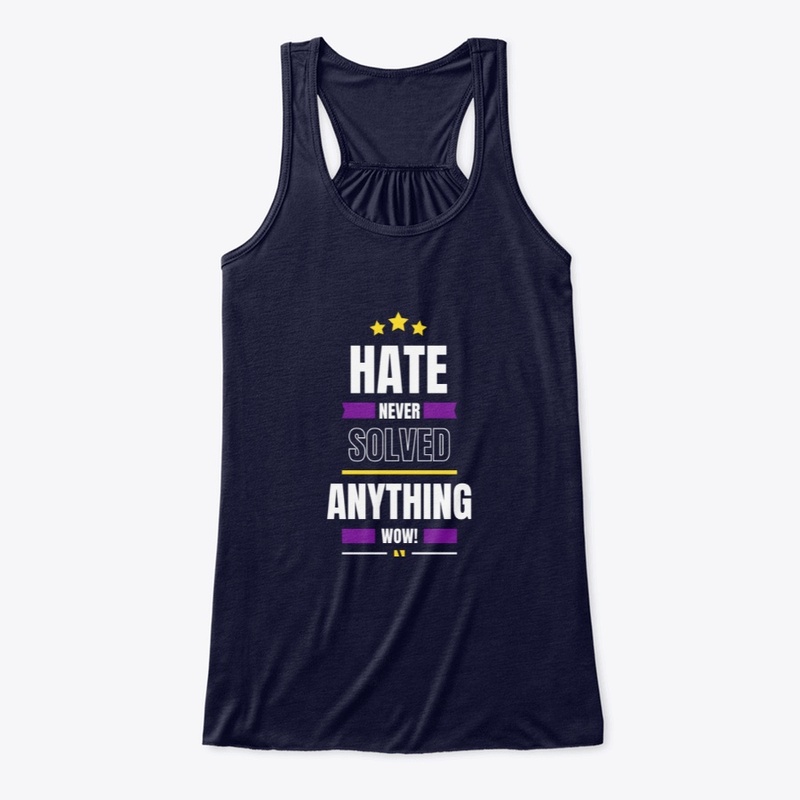 Hate Never Solved Anything