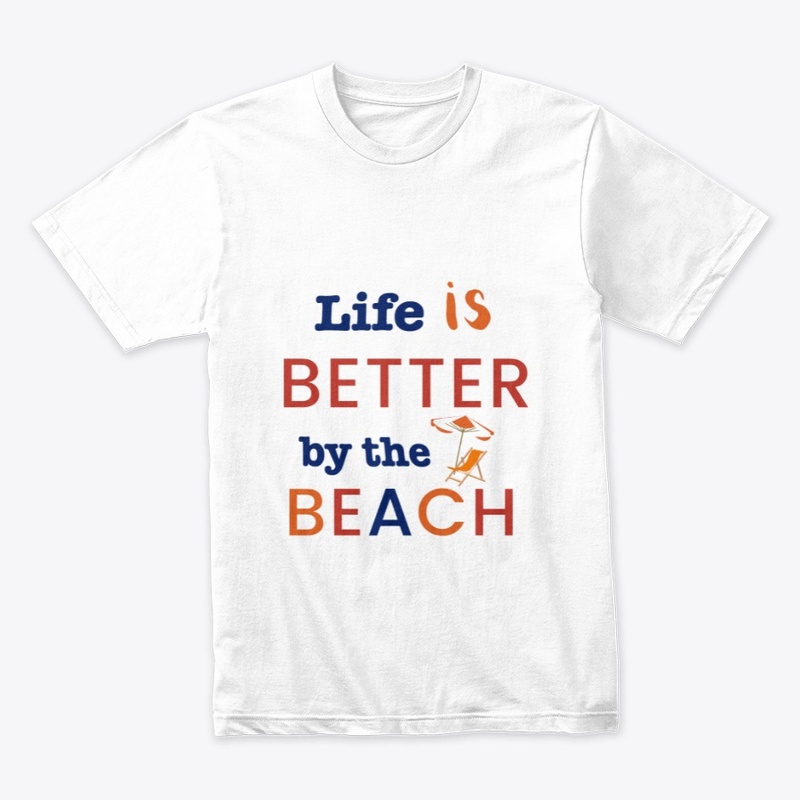 Life Is Better by the Beach