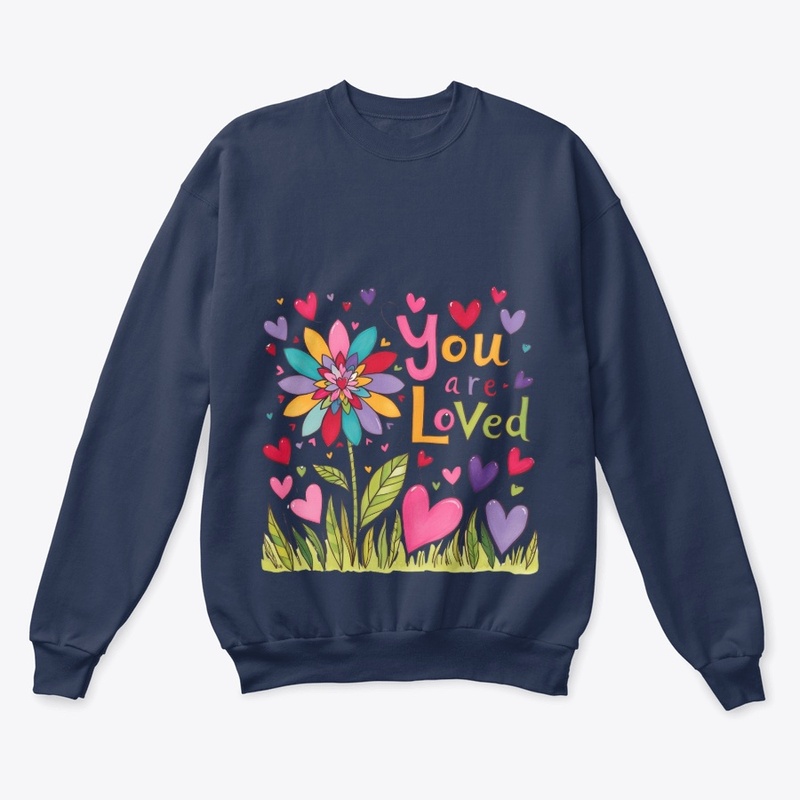 You are Loved