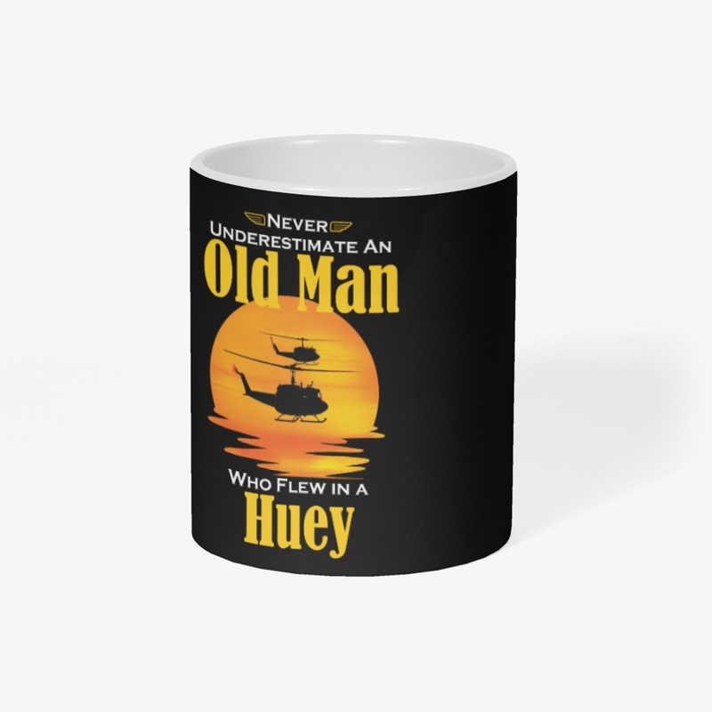Never Underestimate an old man with Huey
