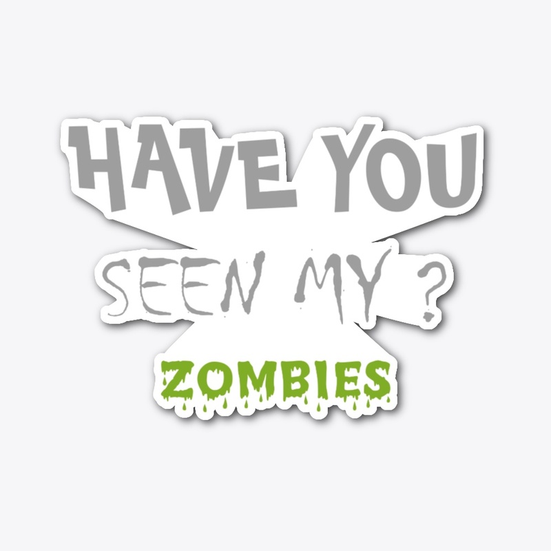 Have you seen my zombies