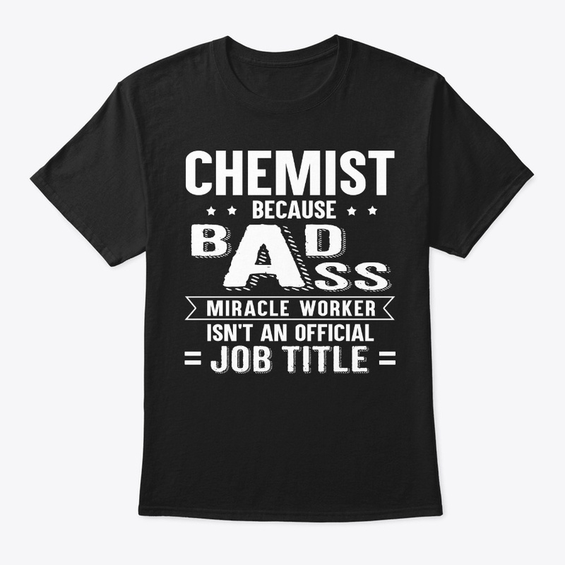 Funny Chemist Gift Miracle Worker