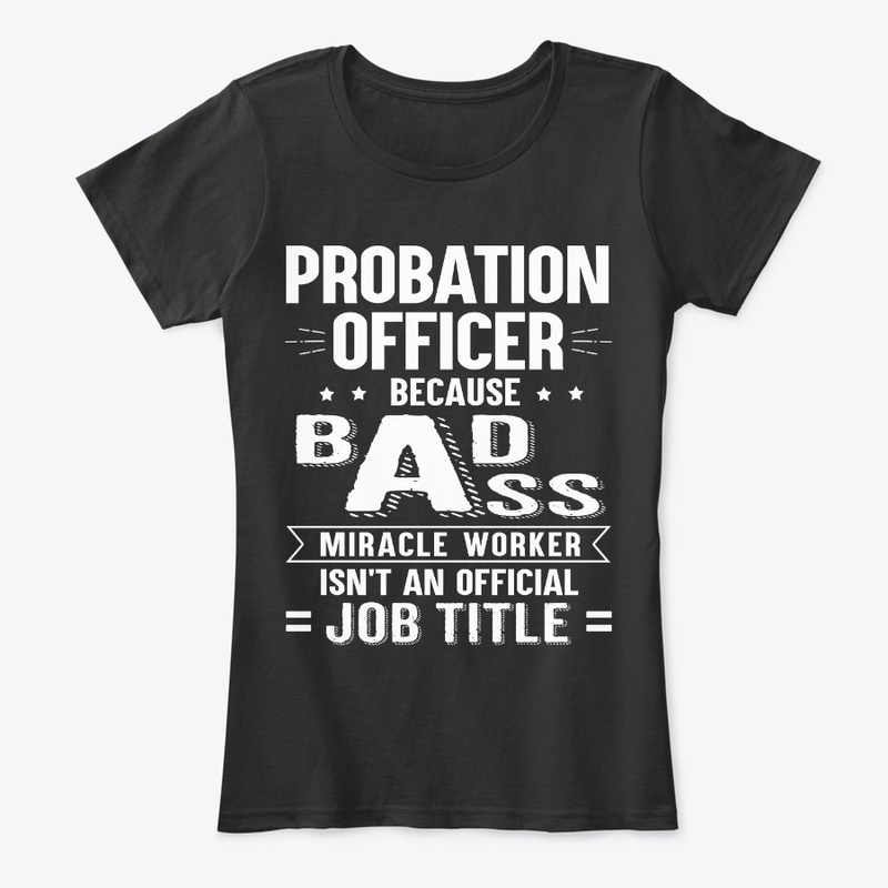 Probation Officer Gift Miracle Worker