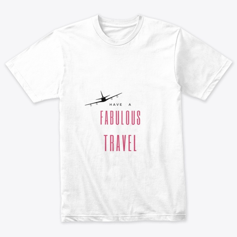 HAVE A FABULOUS TRAVEL